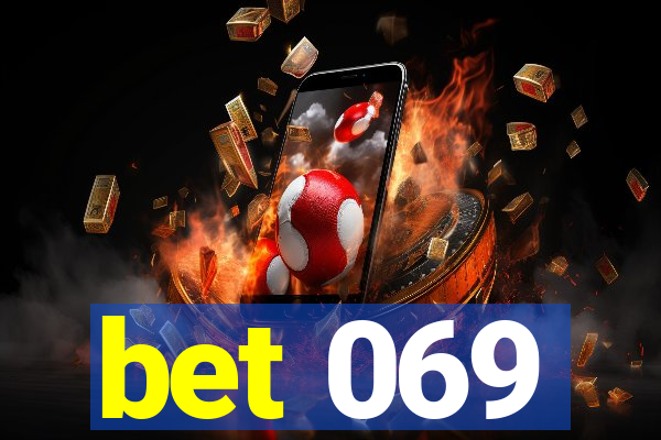 bet 069